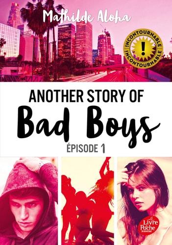 Another story of bad boys Tome 1 - Mathilde Aloha (Poche) - Livre d'occasion