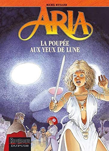 [OCC000200] Aria - La poupée aux yeux de lune - Michel Weyland