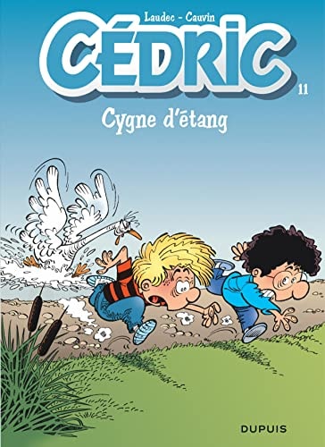 Cedric - Cygne d'étang - Raoul Cauvin, Tony Laudec - Livre d'occasion
