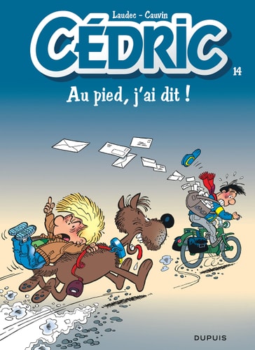 Cédric - Tome 14 - Au pied, j'ai dit ! - Cauvin - Livre d'occasion