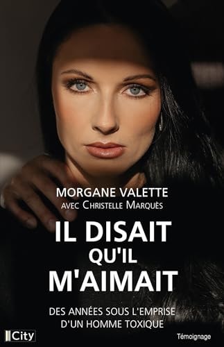[OCC001916] Il disait qu'il m'aimait - Christelle Marquès, Morgane Valette (Grand format) - Livre d'occasion