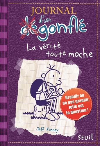 [OCC001691] Journal d'un dégonflé - La vérité toute moche - Jeff Kinney (Grand format) - Livre d'occasion