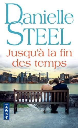 Jusqu'à la fin des temps - Danielle Steel (Poche) - Livre d'occasion