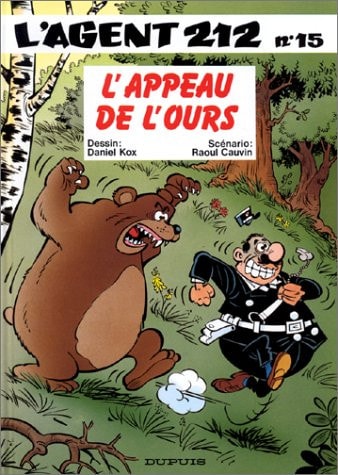[OCC001213] L'agent 212 - L'appeau de l'ours - Raoul Cauvin, Daniel Kox - Livre d'occasion