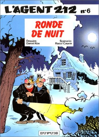 [OCC001211] L'agent 212 - Ronde de nuit - Raoul Cauvin, Daniel Kox - Livre d'occasion