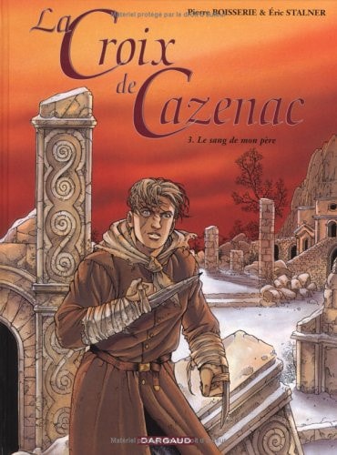 [OCC001259] La Croix de Cazenac - T.3 - Le sang de mon père - Eric Stalner, Pierre Boisserie - Livre d'occasion