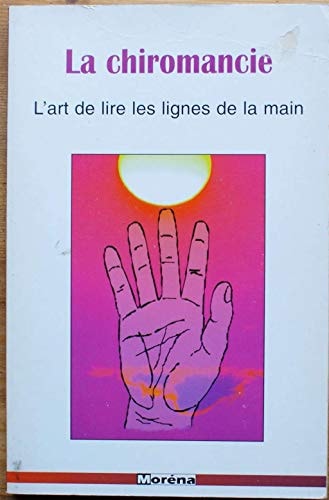 [OCC001063] La chiromancie L'art de lire les lignes de la main - Joëlle Ilous (Grand format) - Livre d'occasion