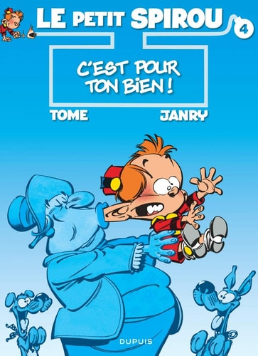 [OCC001217] Le petit Spirou - C'est pour ton bien! - Tome, Janry - Livre d'occasion