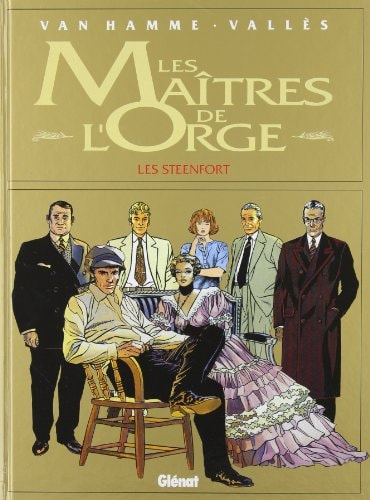[OCC001178] Les Maitres de l'Orge - T8 - Les Steenfort - Jean van Hamme, Francis Vallès - Livre d'occasion
