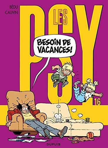 [OCC000250] Les Psy - Besoin de vacances! - Bédu, Raoul Cauvin
