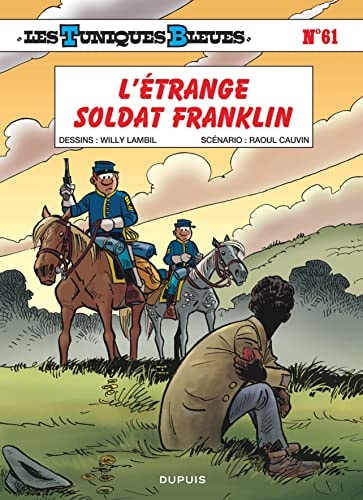 [OCC001249] Les Tuniques Bleues - L'étrange soldat Franklin - Raoul Cauvin - Livre d'occasion