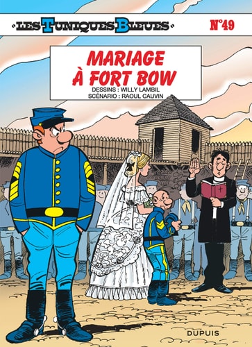 [OCC001248] Les Tuniques Bleues - Mariage à Fort Bow - Raoul Cauvin, Willy Lambil - Livre d'occasion