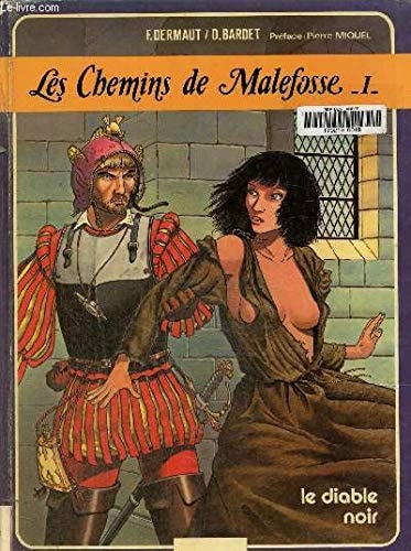 [OCC001256] Les chemins de Malefosse T.1 -  le diable noir - Livre d'occasion
