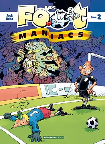 [OCC001642] Les foot maniacs - T2 - Béka, Jack - Livre d'occasion