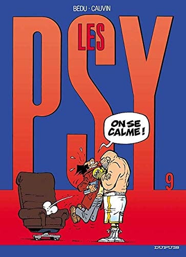 [OCC001046] Les psy - T9. On se calme! - Raoul Cauvin, Bédu