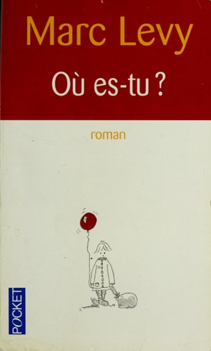 Où es-tu? - Marc Levy (Poche) - Livre d'occasion
