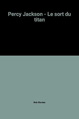 Percy Jackson - Le sort du titan - Livre d'occasion