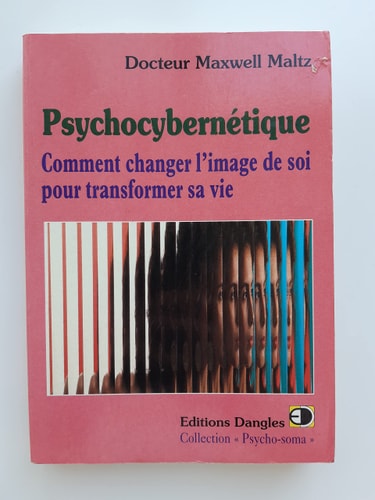[OCC001817] Psychocybernétique comment changer l'image de soi pour transformer sa vie - Maxwell Maltz (Grand format) - Livre d'occasion