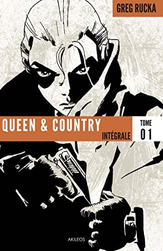 [OCC000184] Queen & Country Intégrale Tome 1 - Greg Rucka - Livre d'occasion