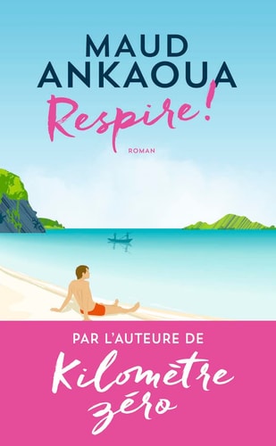 Respire ! Le Plan est toujours parfait - Maud Ankaoua (Poche) - Livre d'occasion