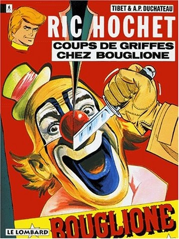 [OCC000204] Ric Hochet - Coups de griffes chez Bouglione - André-Paul Duchâteau, Tibet