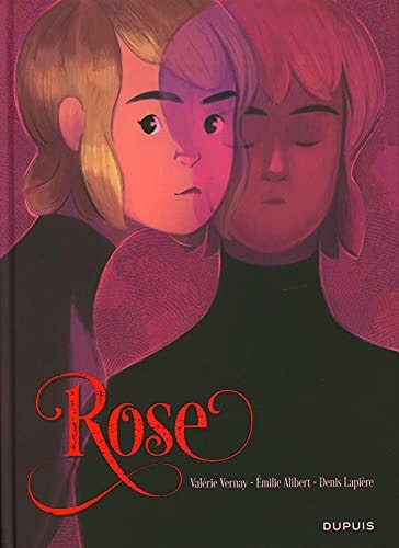 [OCC000185] Rose : histoire complète - Lapière Denis, Alibert Émilie - Livre d'occasion