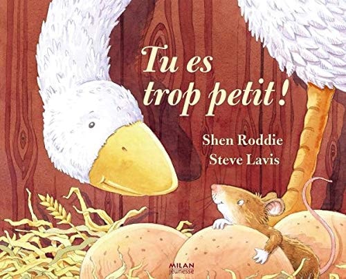 Tu es trop petit ! - Shen Roddie, Steve Lavis - Livre d'occasion
