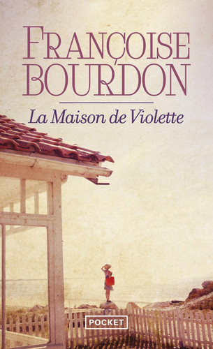 La Maison de Violette - Françoise Bourdon (Poche) - Livre d'occasion