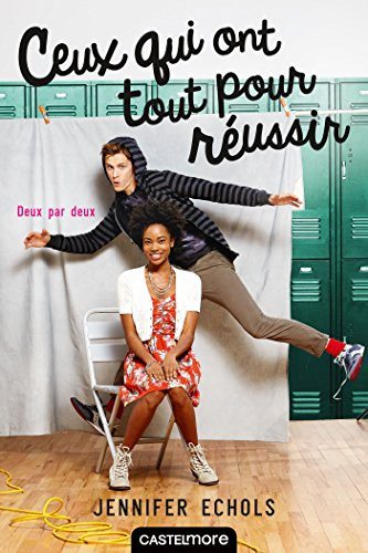 [OCC002655] Ceux Qui Ont Tout Pour Reussir Deux Par Deux - Jennifer Echols (Grand format) - Livre d'occasion
