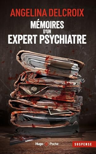 Mémoires d'un expert psychiatre - Angélina Delcroix (Poche) - Livre d'occasion