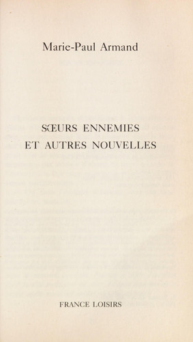 Soeurs ennemies et autres nouvelles - Marie-Paul Armand (Poche) - Livre d'occasion