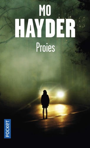Proies - Mo Hayder (Poche) - Livre d'occasion