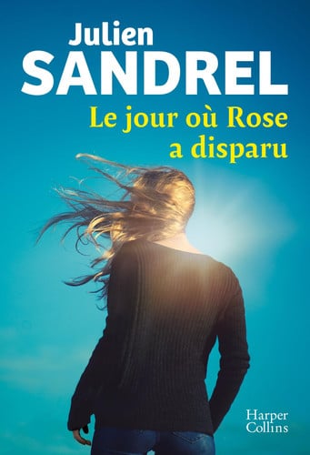 Le jour où Rose a disparu: Lauréat du Prix Babelio 2026 caté