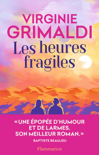 Les heures fragiles