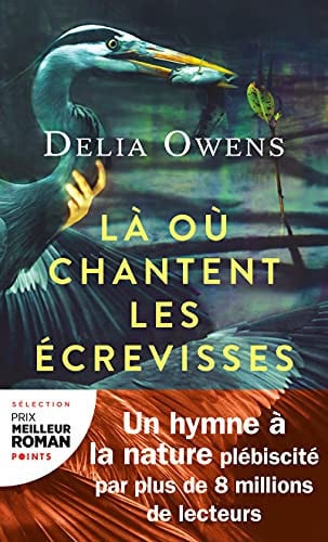 Là où chantent les écrevisses - Delia Owens (Poche) - Livre d'occasion