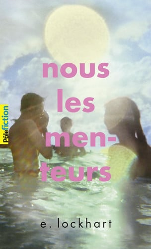 Nous les menteurs - E. Lockhart (Poche) - Livre d'occasion