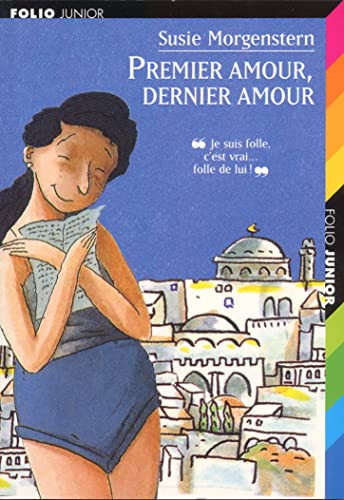 Premier amour, dernier amour - Susie Morgenstern (Grand format) - Livre d'occasion