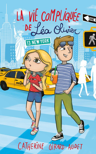 La Vie compliquée de Léa Olivier T13: New York