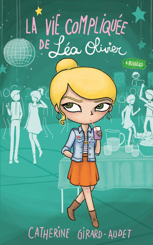 [OCC003648] La Vie compliquée de Léa Olivier T08: Rivales