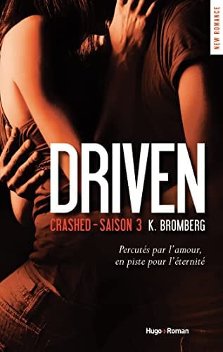 [OCC003850] Driven. Saison 3 - K. Bromberg (Grand format) - Livre d'occasion