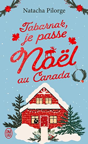 Tabarnak, je passe Noël au Canada - Natacha Pilorge (Poche) - Livre d'occasion