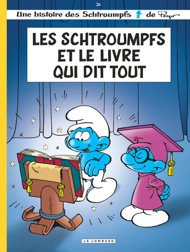 Les Schtroumpfs et le livre qui dit tout - Peyo, Alain Jost, Jeroen De Coninck - Livre d'occasion