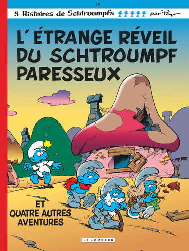 [OCC004090] L'étrange réveil du Schtroumpf paresseux, [et quatre autres aventures] - Peyo - Livre d'occasion