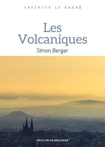 Les Volcaniques - Simon Berger (Grand format) - Livre d'occasion