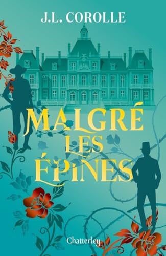 Malgré les épines - J. L. Corolle, Louise Corolle (Grand format) - Livre d'occasion