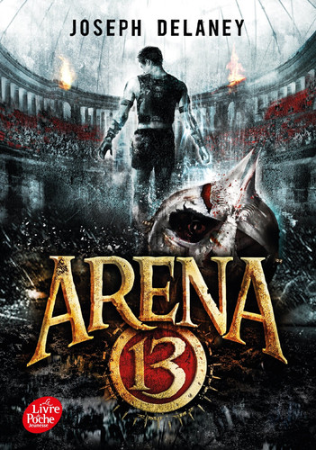 Arena 13 Tome 1 - Joseph Delaney (Poche) - Livre d'occasion