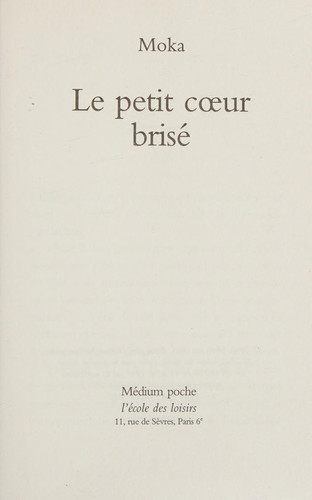 Le petit coeur brisé - Moka (Grand format) - Livre d'occasion