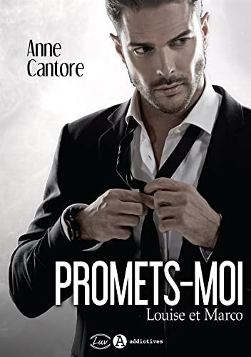 Promets-moi. Louise et Marco - Livre d'occasion