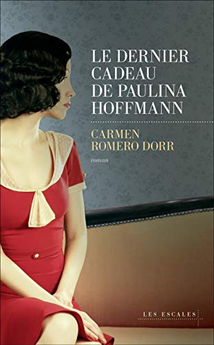 Le dernier cadeau de Paulina Hoffmann - Livre d'occasion