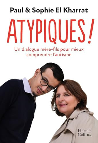[OCC004653] Atypiques !: Un dialogue mère-fils pour mieux comprendre l'a - Livre d'occasion